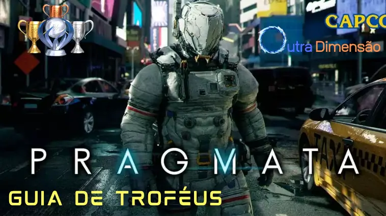 guia de trofeus e platina de Pragmata